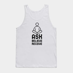 Ask Believe Receive Tank Top